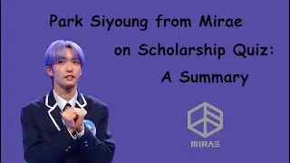 Mirae Siyoung on Scholarship Quiz