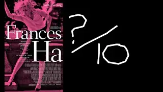 Frances Ha (2012) - Greta Gerwig Film Review