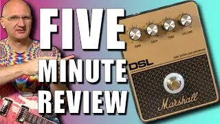 5 Minute Review - Marshall DSL Pedal