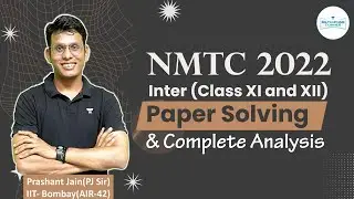NMTC Inter 2022 Paper Solutions & Complete Analysis | Prashant Jain