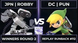 Replay Runback #112: Winners Round 2 - JPN | Robby vs DC | Pun