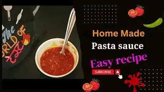 Pasta sauce |the world of taste|now you can exchange this sauce with vinegar soya sauce tamato sauce
