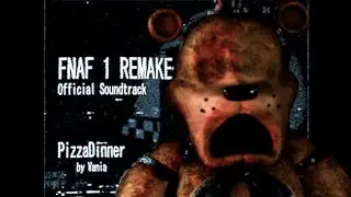 FNAF 1 Remake ost - PizzaDinner (Clean HQ version)