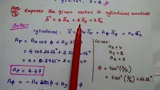 EMF - Cartesian to Cylindrical Coordinate Conversion - EMFT - EC3452 - EE3301 - EC8451