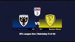 MIXED EMOTIONS | AFC Wimbledon vs. Burton Albion (Post-match reaction)