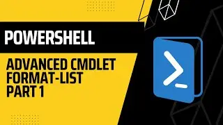 PowerShell: Advanced cmdlet Format List Part 1