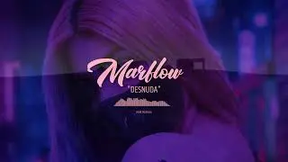 Desnuda - MArFlow x Desco /El Album/ Buen Disco