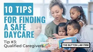 10 Tips for Finding a Safe Daycare: Tip #3 - Qualified Caregivers