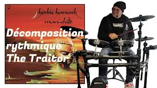 Décomposition rythmique de The Traitor - Herbie Hancock