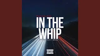 In the Whip (feat. SRNO)