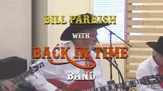 Bill Parrish with Back In Time Band