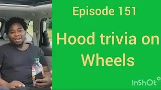 Episode 151 of allforthadoe: Hood trivia on wheels