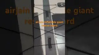airjain Inflatable giant rescue board #inflatable #rescue #waterrescue #rescueteam
