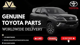 Toyota Genuine Parts Exporter from India | Smart Parts Exports | OEM Toyota Spare Parts