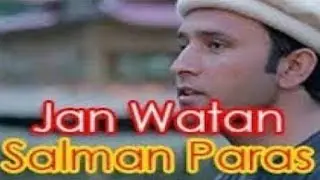Janan watan Gilgit  Baltistan Song |Salman Paras |2019 2020 |GB