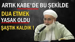 ARTIK KABEDE BU ŞEKİLDE DUA ETMEK YASAK OLDU ŞAŞIRILACAK BİR DURUMDAYIZ ! Salih Aksu Hocaefendi