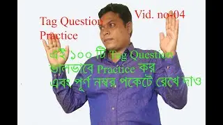 Tag Question Practice for class Nine, Ten and SSC