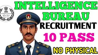 INTELLIGENCE BUREAU SECURITY ASSISTANT MOTOR TRANSPORT RECRUITMENT | FULL DETAILS MALAYALAM