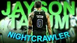 [4K] Jayson Tatum「EDIT」(NIGHTCRAWLER)
