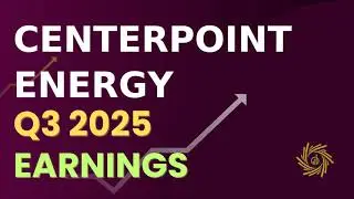 CenterPoint Energy CNP Q3 2025 Earnings Call