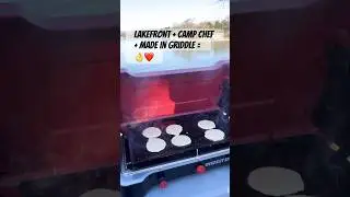 Camp Chef + Made In Griddle: Lakefront Breakfast & Lessons Learned