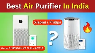 Best Air Purifier In India | Xiaomi BHR5990IN VS Philips AC1715 Air Purifier | Which is best?