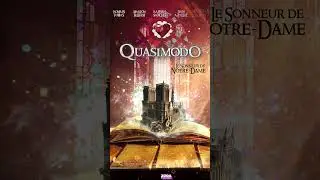 Quasimodo, Le Sonneur de Notre-Dame 24-25 - L'Alhambra Paris