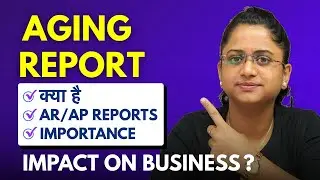 Aging Report Kya Hota Hai? Accounts Receivable & Accounts Payable Aging Report - Impact on Business