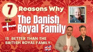 DENMARK ROYAL FAMILY: 7 Reasons Why the Danish Royal Family is Better Than the British Royal Family