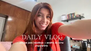 DAILY VLOG | Boas vindas ao canal - estudos para residência - escolha do curso preparatório 