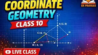 COORDINATE GEOMETRY ( निर्देशांक ज्यामितीय) || CLASS 10 || MATHS