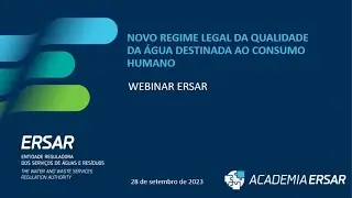 Webinar - Novo regime legal da qualidade da água para consumo humano.
