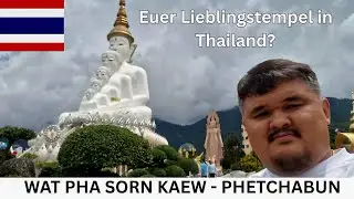 Einer der schönsten Tempel Thailands? Wat Pha Sorn Kaew in Khao Kho! 🇹🇭
