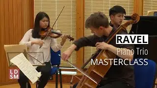 Ravel Piano Trio | LDSM 2017 Masterclass with the Gould Piano Trio