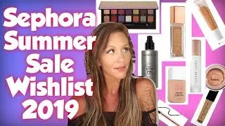 Список желаний летней распродажи Sephora 2019