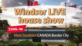 Windsor Canada LIVE house show  - Quick Walkthrough for homes between 300k-1M