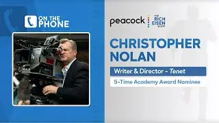 Christopher Nolan Talks Tenet, Dark Knight, Talladega Nights & More with Rich Eisen | Full Interview