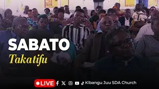 🔴LIVE: IBADA YA SABATO KIBANGU JUU SDA CHURCH - JANUARI 24, 2026