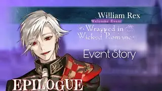 William Rex: Epilogue | Wrapped in Wicked Romance vol.1 | Event Story | Ikemen Villans 
