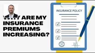 Why Are My Insurance Premiums Increasing? | One stop shop for all your isnurance needs