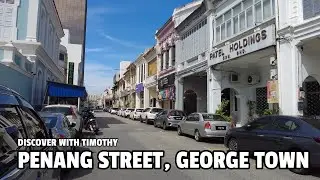 Walking Penang Street, George Town, Penang