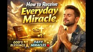 How to receive everyday Miracle encounter in your life #everydaymiracles #godsblessings #bible #fyp