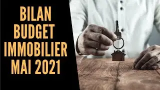 Je vous d&eacute;voile mon budget immobilier avec 4 appartements (bilan Mai 2021)