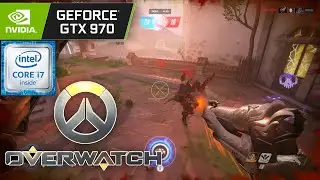 Overwatch - Core i7 6700K & GTX 970