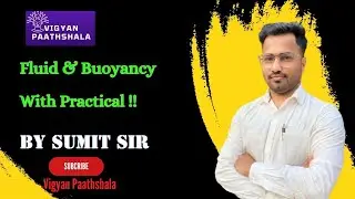 Fluid & Buoyancy deep concept!! Gravitation, class 9 Physics