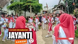 JAYANTI | COVER DRUMBAND KAWANI