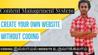What is Content Management System(CMS)? | CMS என்றால் என்ன? | Tamil | Tech Tamizhan