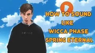 How to Sound Like Wicca Phase Spring Eternal | Fl Studio vocal effect Tutorial