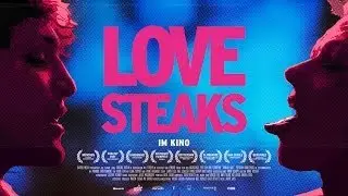 Love Steaks | Jetzt im Kino!