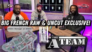 Big French | 4 Attempts on His Life | PTSD | Growing up on Chalk Hill Estate | A Team & UK Rap.